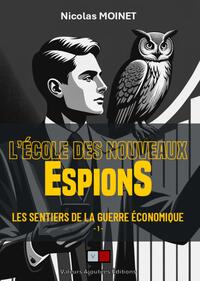 L'école des nouveaux espions