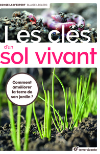 Les clés d'un sol vivant