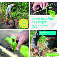 Savoir tout faire au potager