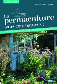 La permaculture sans courbatures !