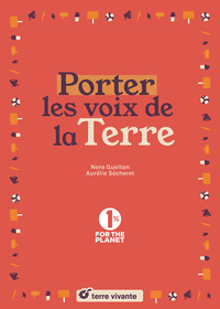 PORTER LES VOIX DE LA TERRE - 1% FOR THE PLANET