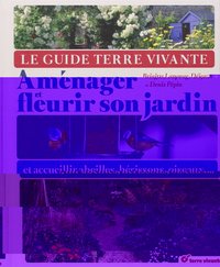 Aménager et fleurir son jardin