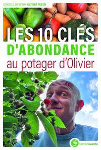 LES 10 CLES D'ABONDANCE AU POTAGER D'OLIVIER