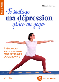 Je soulage ma dépression grâce au yoga