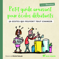 Petit guide amusant pour écolos débutants