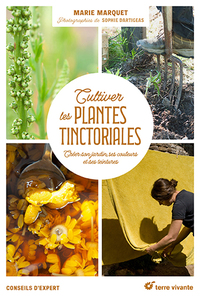 Cultiver les plantes tinctoriales