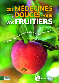 Des médecines douces pour vos fruitiers 