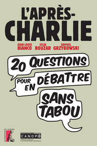 APRES CHARLIE 20 QUESTIONS POUR DEBATTRE SANS TABOU (L')