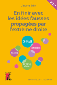 EN FINIR AVEC LES IDEES FAUSSES PROPAGEES PAR L'EXTREME DROI