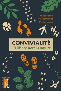 CONVIVIALITE - L'ALLIANCE AVEC LA NATURE