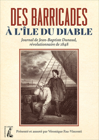 Des barricades a l'île du Diable -  Journal de Jean-Baptist