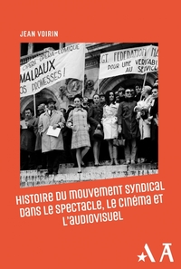 Histoire du mouvement syndical dans le spectacle, le cinéma
