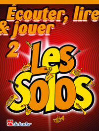 ECOUTER, LIRE & JOUER 2- LES SOLOS FLUTE TRAVERSIERE