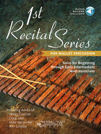 1ST RECITAL SERIES FOR MALLET PERCUSSION SOLOS FOR BEGINNING + AUDIO ONLINE