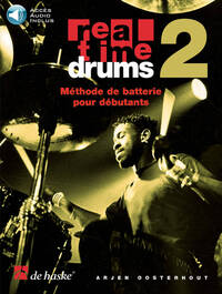 REAL TIME DRUMS 2 (F) - METHODE DE BATTERIE POUR DEBUTANTS - BATTERIE + MEDIA ONLINE