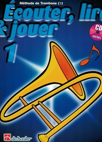 ECOUTER, LIRE & JOUER 1 TROMBONE - CLE DE FA TROMBONE +CD