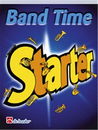 JAN DE HAAN : BAND TIME STARTER ( BB TRUMPET 2 ) -  TROMPETTE