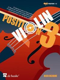 NICO DEZAIRE : VIOLIN POSITION 3 - 27 PIECES TO PLAY IN THIRD POSITION - RECUEIL + CD