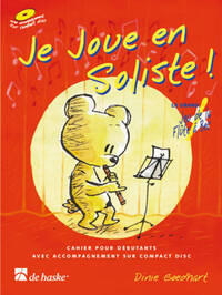JE JOUE EN SOLISTE! FLUTE A BEC +CD