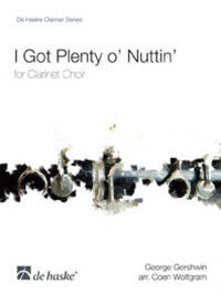 I GOT PLENTY O' NUTTIN' CLARINETTE -PARTITION+PARTIES SEPAREES