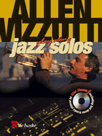 ALLEN VIZZUTTI : PLAY ALONG JAZZ SOLOS - TROMPETTE - RECUEIL + CD