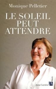 LE SOLEIL PEUT ATTENDRE