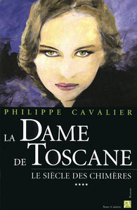 La dame de Toscane, tome 4