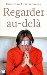 REGARDER AU-DELA