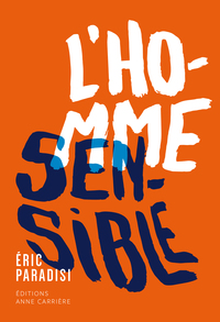 L'HOMME SENSIBLE