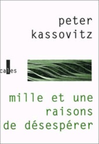 MILLE ET UNE RAISONS DE DESESPERER