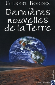 DERNIERES NOUVELLES DE LA TERRE