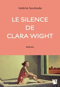 LE SILENCE DE CLARA WIGHT