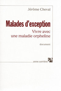 Malades d'exception