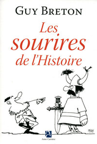 LES SOURIRES DE L'HISTOIRE