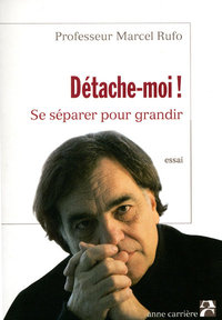 DETACHE-MOI ! - SE SEPARER POUR GRANDIR