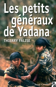 LES PETITS GENERAUX DE YADANA