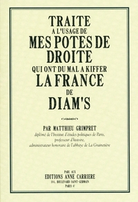 Traité à l'usage de mes potes de droite qui ont du mal à kiffer la France de Diam's