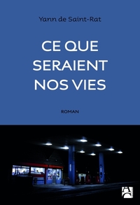 Ce que seraient nos vies