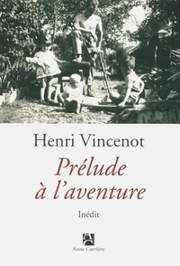 Prélude à l'aventure