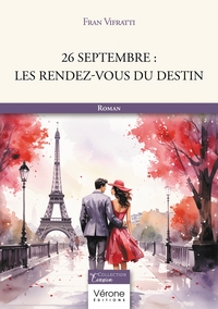 26 SEPTEMBRE : LES RENDEZ-VOUS DU DESTIN