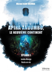 Apira Andombo, le neuvième continent