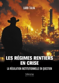 Les régimes rentiers en crise