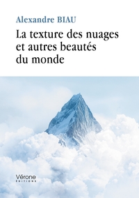 La texture des nuages et autres beautés du monde