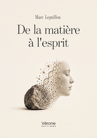 DE LA MATIERE A L'ESPRIT