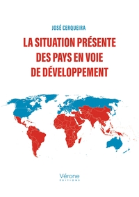 La situation présente des pays en voie de développement