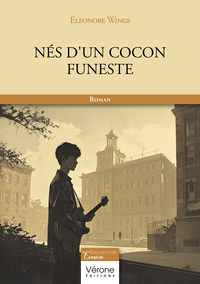 Nés d'un cocon funeste