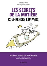 Les Secrets de la matière - Comprendre l'Univers