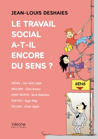 Le travail social a-t-il encore du sens ?