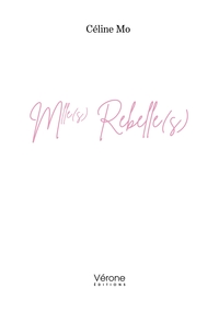 Mlle(s) Rebelle(s)
