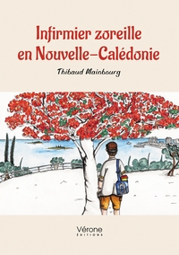 Infirmier zoreille en Nouvelle-Calédonie
